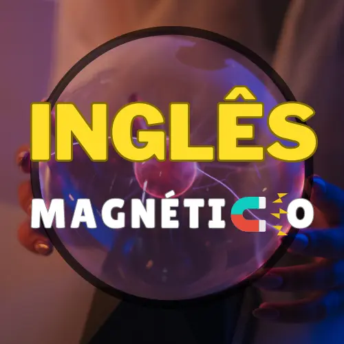 inglês magnético