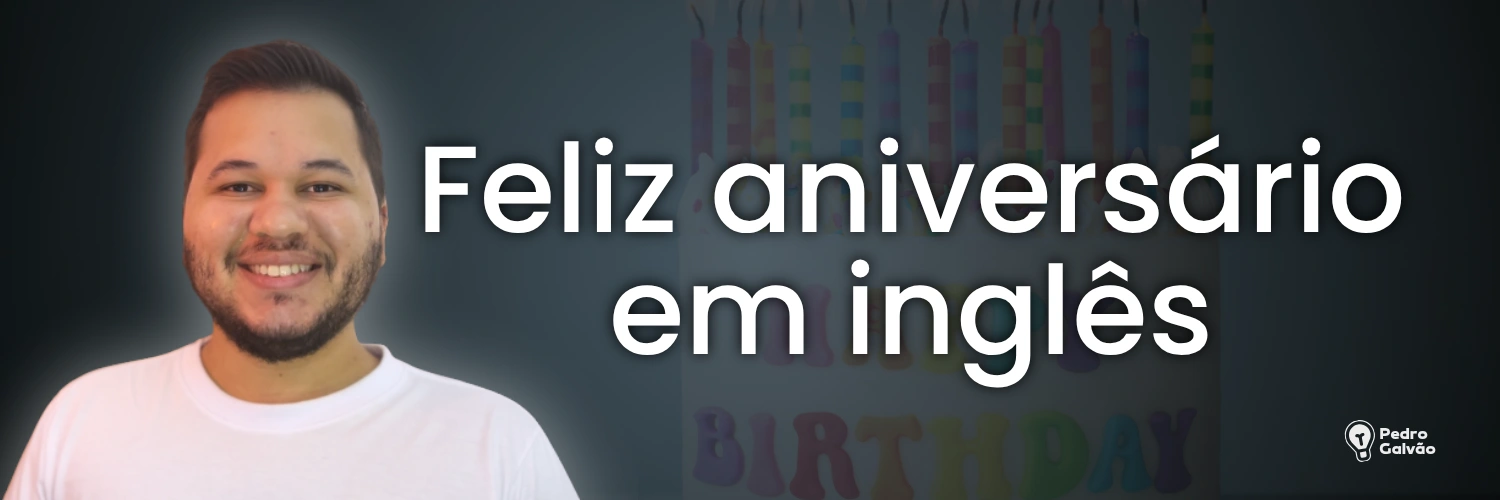 Feliz aniversário em inglês