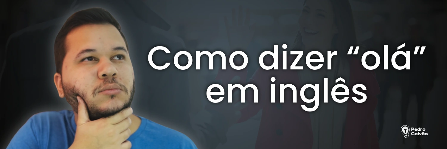 olá em inglês